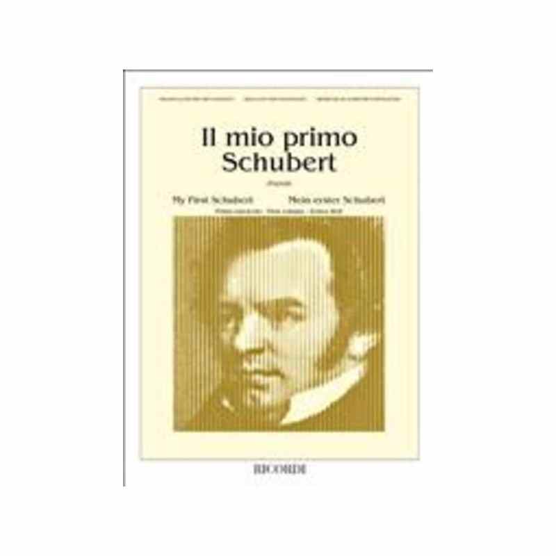 Schubert, Franz/ Pozzoli, Ettore. Il mio